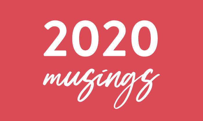 2020 Musings from our Co-Founder & CEO, Lee Yen